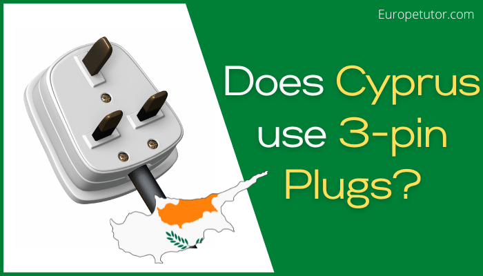 Does Cyprus use 3 pin plugs