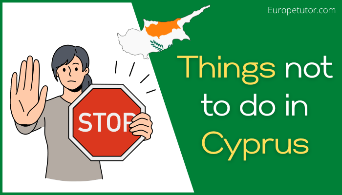 Things not to do in Cyprus