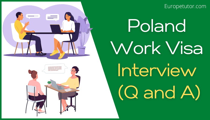 Poland Work Visa Interview questions and answers