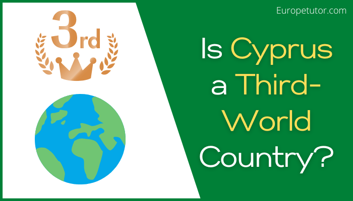 Is Cyprus a Third World Country