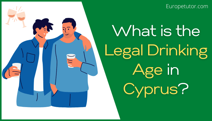 What is the Legal Drinking Age in Cyprus